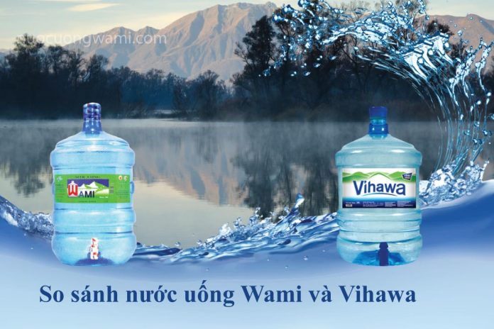 Nước uống Wami và nước uống Vihawa