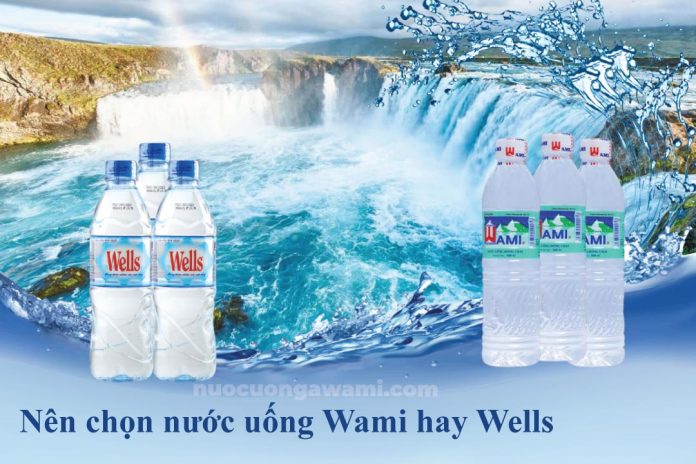 Nước uống Wami và nước uống Wells